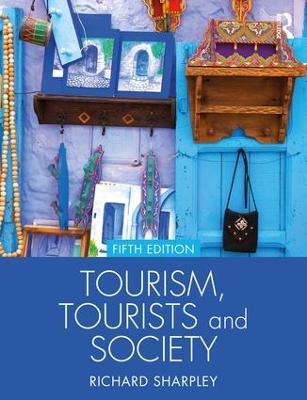 Tourism, Tourists and Society - Richard Sharpley - cover