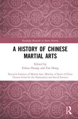 A History of Chinese Martial Arts: Research Institute of Martial Arts, Ministry of Sport of China - cover