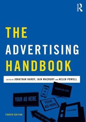 The Advertising Handbook - Jonathan Hardy,Iain Macrury,Helen Powell - cover