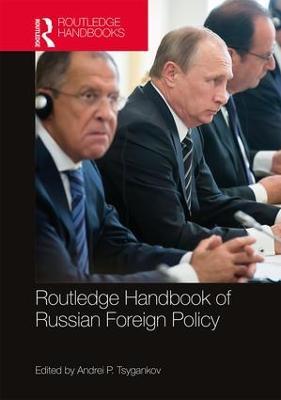 Routledge Handbook of Russian Foreign Policy - cover