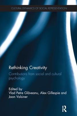 Rethinking Creativity: Contributions from social and cultural psychology - cover