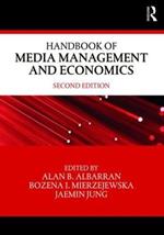 Handbook of Media Management and Economics