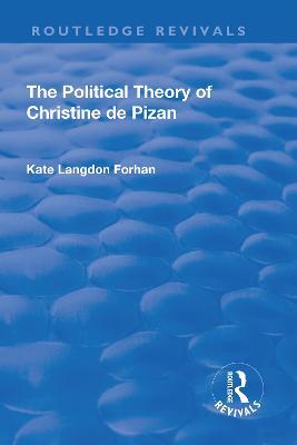 The Political Theory of Christine De Pizan - Kate Langdon Forhan - cover