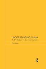 Understanding China: The Silk Road and the Communist Manifesto