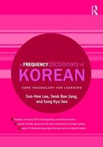 A Frequency Dictionary of Korean: Core Vocabulary for Learners