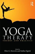 Yoga Therapy: Theory and Practice