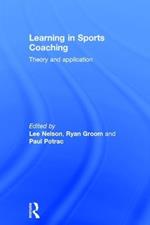 Learning in Sports Coaching: Theory and Application