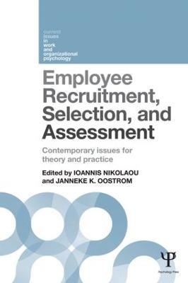 Employee Recruitment, Selection, and Assessment: Contemporary Issues for Theory and Practice - cover