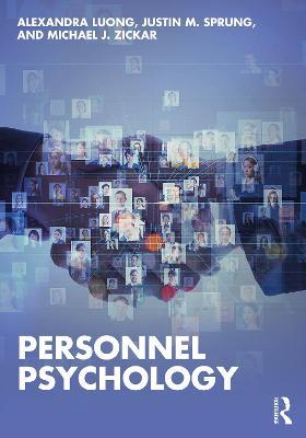 Personnel Psychology - Alexandra Luong,Justin M. Sprung,Michael J. Zickar - cover