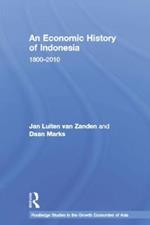 An Economic History of Indonesia: 1800-2010