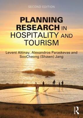 Planning Research in Hospitality and Tourism - Levent Altinay,Alexandros Paraskevas - cover