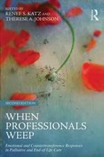 When Professionals Weep: Emotional and Countertransference Responses in Palliative and End-of-Life Care