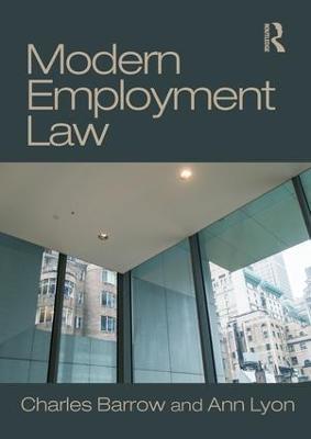 Modern Employment Law - Charles Barrow,Ann Lyon - cover