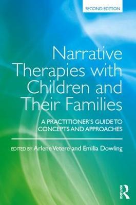 Narrative Therapies with Children and Their Families: A Practitioner's Guide to Concepts and Approaches - cover