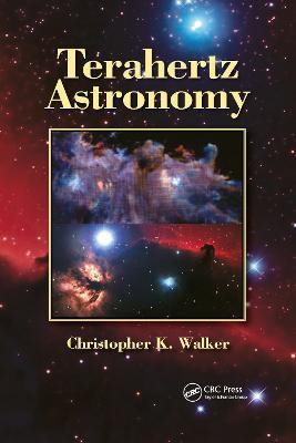 Terahertz Astronomy - Christopher K. Walker - cover