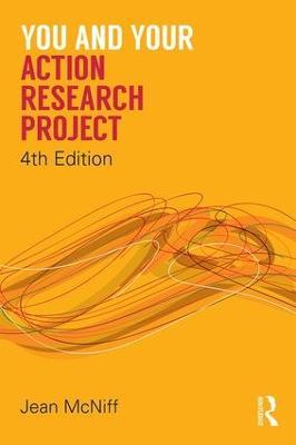 You and Your Action Research Project - Jean McNiff - cover