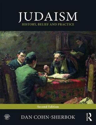 Judaism: History, Belief and Practice - Dan Cohn-Sherbok - cover