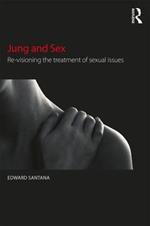 Jung and Sex: Re-visioning the treatment of sexual issues