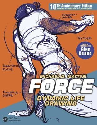 FORCE: Dynamic Life Drawing: 10th Anniversary Edition - Mike Mattesi - cover