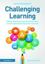 Challenging Learning: Theory, effective practice and lesson ideas to create optimal learning in the classroom