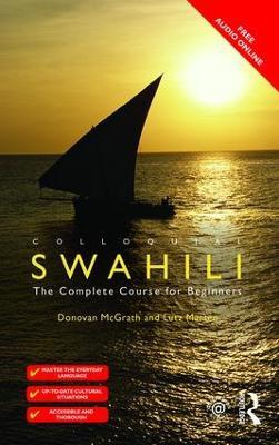 Colloquial Swahili: The Complete Course for Beginners - Donovan McGrath,Lutz Marten - cover