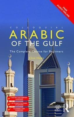 Colloquial Arabic of the Gulf - Clive Holes - cover