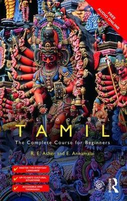 Colloquial Tamil: The Complete Course for Beginners - E. Annamalai,R.E. Asher - cover