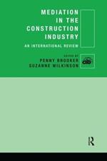 Mediation in the Construction Industry: An International Review