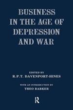 Business in the Age of Depression and War