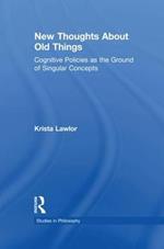 New Thoughts About Old Things: Cognitive Policies as the Ground of Singular Concepts