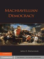 Machiavellian Democracy