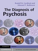 The Diagnosis of Psychosis