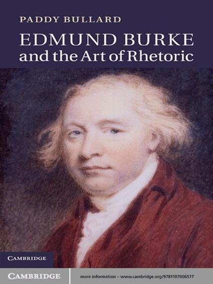 Edmund Burke and the Art of Rhetoric