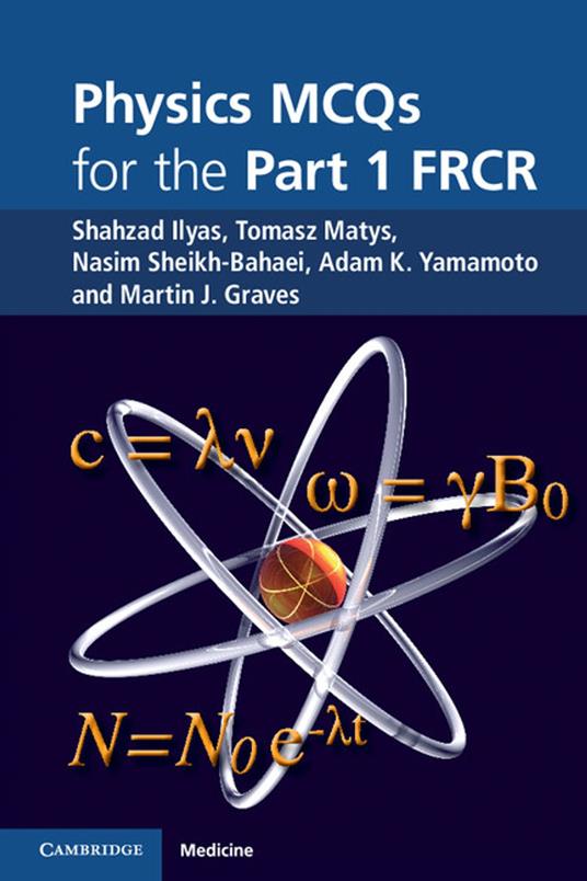 Physics MCQs for the Part 1 FRCR