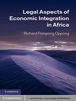 Legal Aspects of Economic Integration in Africa