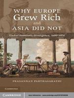 Why Europe Grew Rich and Asia Did Not