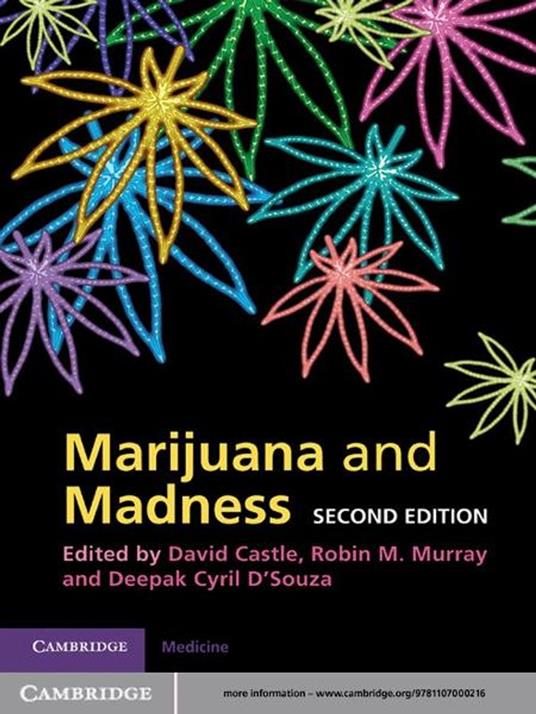 Marijuana and Madness