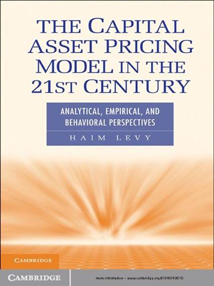 The Capital Asset Pricing Model in the 21st Century