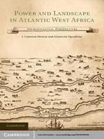 Power and Landscape in Atlantic West Africa