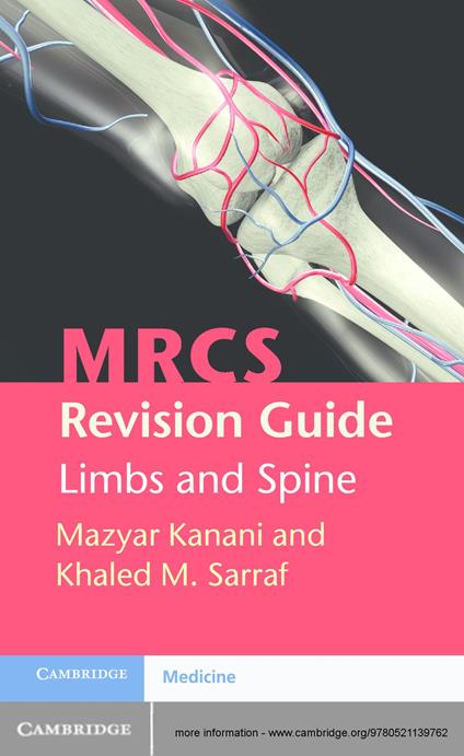 MRCS Revision Guide: Limbs and Spine