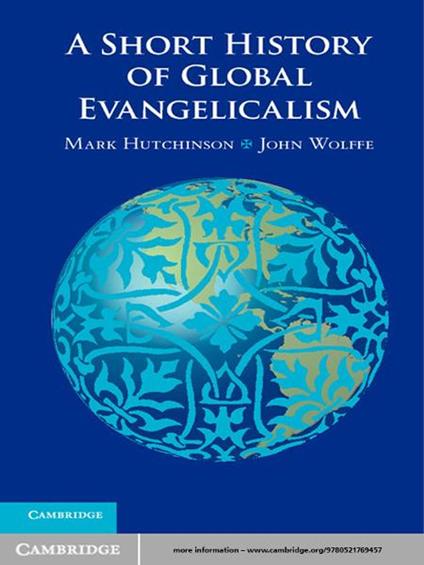 A Short History of Global Evangelicalism