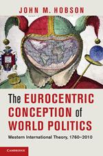 The Eurocentric Conception of World Politics