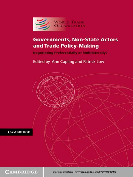 Governments, Non-State Actors and Trade Policy-Making