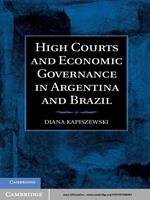 High Courts and Economic Governance in Argentina and Brazil