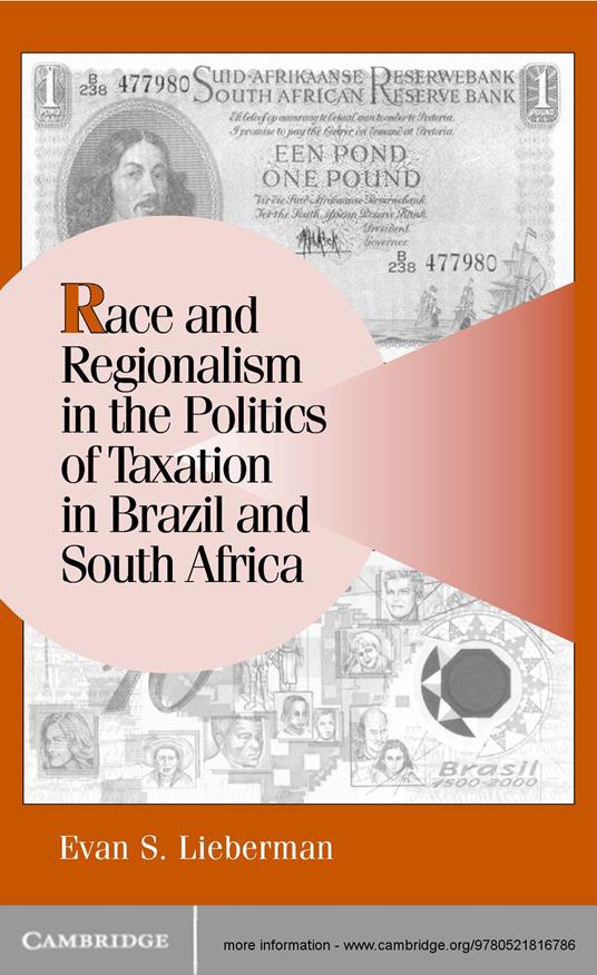 Race and Regionalism in the Politics of Taxation in Brazil and South Africa