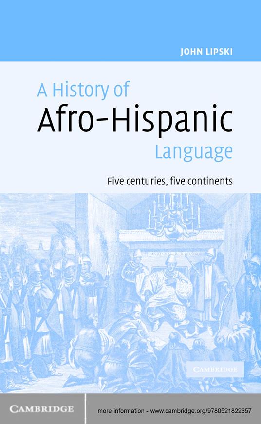 A History of Afro-Hispanic Language