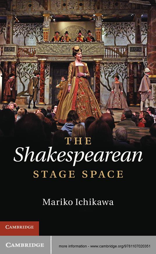 The Shakespearean Stage Space