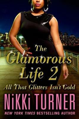 Glamorous Life 2 - Nikki Turner - cover