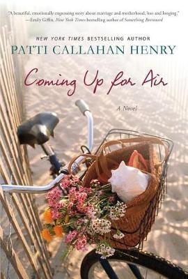 Coming Up for Air - Patti Callahan Henry - cover