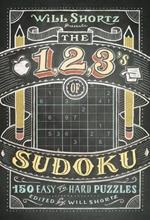 Will Shortz Presents the 1, 2, 3s of Sudoku: 200 Easy to Hard Puzzles